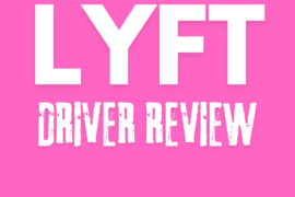Lyft Driver Review 2024: Everything You Need to Know