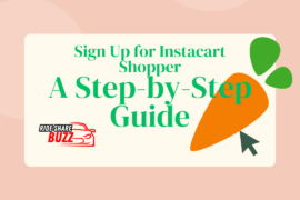 Sign Up for Instacart Shopper: A Step-by-Step Guide