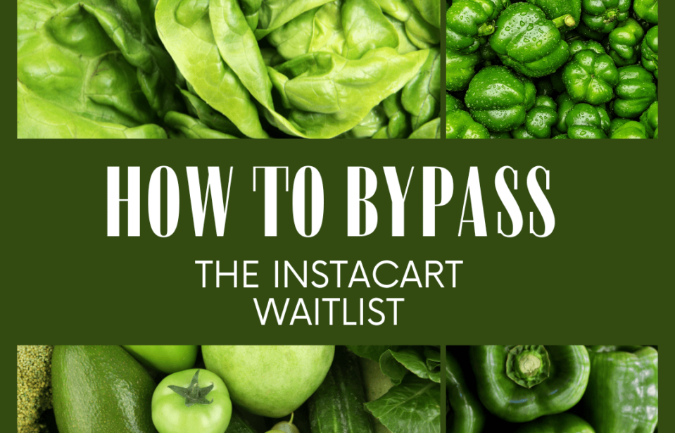 How to bypass the Instacart waitlist