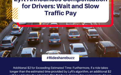 Lyft Announces Compensation for Drivers: Wait and Slow Traffic Pay